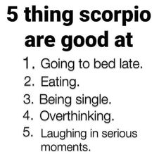 a poster with the words 5 things scorpios are good at on it