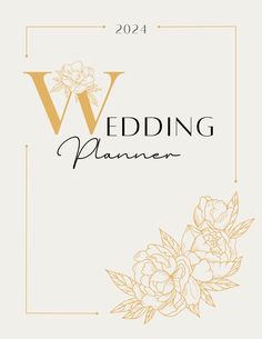 the wedding planner is shown in gold and white, with flowers on it's side