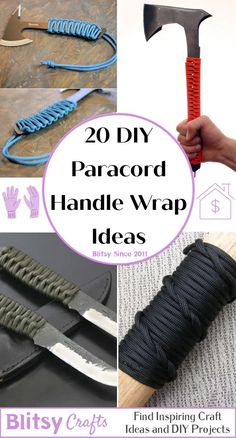 several different types of handmade items with text overlay that reads 20 diy paracord handle wrap ideas