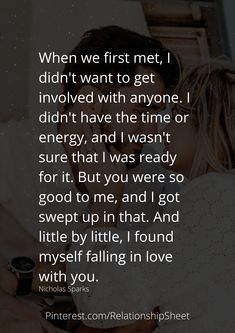 a man and woman kissing in bed with the words, when we first met i didn't want to get involved with anyone