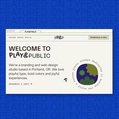 a web page with the words welcome to play and public