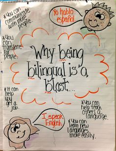 a piece of paper with writing on it that says, why being bilingual is a blast