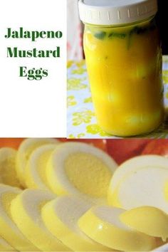 jalapeno mustard and eggs in a jar with the words jalapeno mustard on it