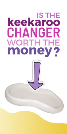 a poster with the words is the keekaroo changer worth the money?