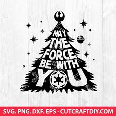 a star wars christmas tree with the words may the force be with you