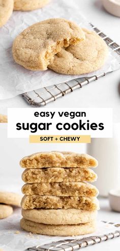 easy vegan sugar cookies stacked on top of each other with the words soft and chewy