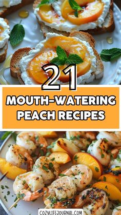 21 delicious peach recipes including desserts and savory dishes like peach-topped crostini and shrimp skewers. Food With Peaches, Peach Main Dish Recipes, Savory Peach Dishes, Peach Dinner Recipes, Peach Recipes Savory, Peach Dishes, Recipe With Peaches, Peach Recipes Dinner