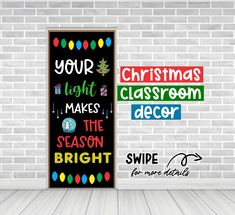 a christmas chalkboard with the words your light makes the season bright on it next to a brick wall