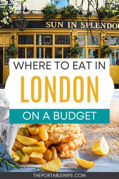 the london food guide with text overlay where to eat in london on a budget