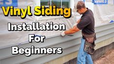 a man working on the side of a house with vinyl siding installation for beginners