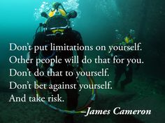 two scuba divers in the water with a quote from james cameron on their back ground