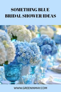 blue and white bridal shower decorations with text overlay that reads, something blue bridal shower ideas