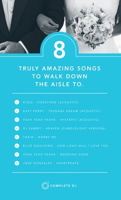 a man and woman standing next to each other with the words 8 truly amazing songs to walk down the aisle to