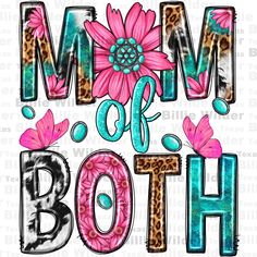 the word mom of both with flowers and leopard print