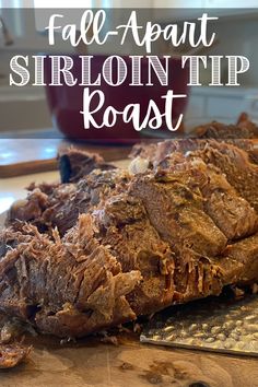 Sirloin Tip Roast Recipes Ovens, Round Sirloin Tip Roast Recipes, Beef Ball Tip Roast Recipes, Sirloin Tip Roast Oven Instant Pot, Beef Sirloin Tip Roast Recipes Ovens, Beef Loin Roast Recipes, Beef Sirloin Tip Roast Oven, Sirloin Tip Roast Recipes Crockpot, Beef Sirloin Tip Roast Crock Pot