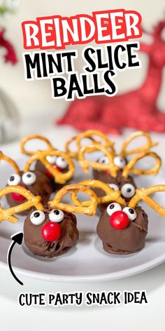 reindeer mini slice balls on a white plate with the words, cute party snack idea