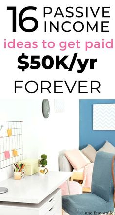 a white desk and chair with text overlay that reads 16 passive ideas to get paid sokyr forever