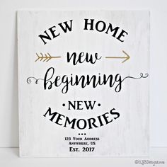 NEW HOME NEW BEGINNING Sign - ILYB Designs Housewarming Quotes, Happy Home Quotes, New Home Vision Board, Warm Quotes, New Home Quotes, House Quotes, Happy New Home, Home Quotes, Dark Wood Stain