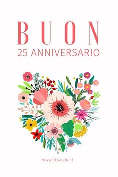 an anniversary card with flowers on it and the words,'25 anniversaro '