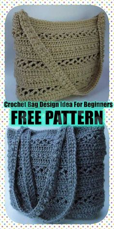 crochet bag design ideas for beginners - free pattern and instructions to make it