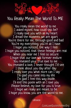 a poem that says you really mean the world to me