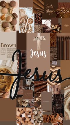 the word jesus is surrounded by images of food and desserts in brown, beige, and tan colors