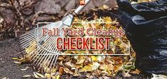 a pile of leaves next to a sign that says fall yard cleanup checklist