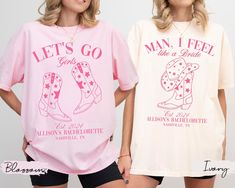 Nashville Bachelorette Tshirts, Man I Feel Like A Bride Bachelorette, Man I Feel Like A Bride, Gatlinburg Bachelorette, Bachelorette Shirt Ideas, Nashville Bachelorette Party Shirts, Nashville Bachelorette Shirts, Lets Go Girls, Nashville Bachelorette Party