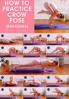 a woman doing yoga poses on a mat with the words how to practice crow pose