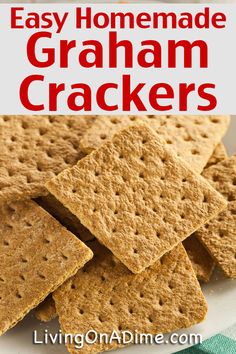 homemade graham crackers on a plate with the title overlay reading easy homemade graham crackers