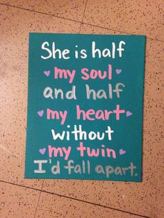 Quotes About Twins Sisters, Twin Sisters Quotes, Twin Sister Quotes, Quotes About Twins, Twin Sayings, Twin Poems, Twin Quotes Sisters, Twin Things, Aoii Sorority