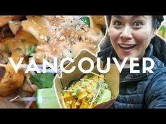 a woman taking a selfie next to a pile of food with the words vancouver on it