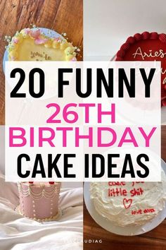 there are many cakes on the table with text overlay that says, 20 funny birthday cake ideas