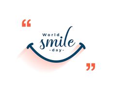 the words world smile day on a white background