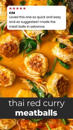 thai curry meatballs in a bowl with text overlay that reads, love this one so quick and easy and as suggest made the meat balls in advance