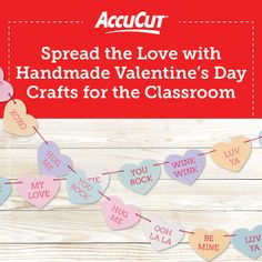 a valentine's day banner with hearts and the words, spread the love with handmade valentine's day crafts for the classroom