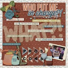 a scrapbook page with an image of the words who put me in charge?