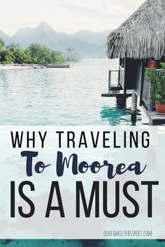 the words why traveling to morea is a must in front of an image of water