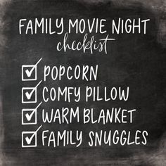 a chalkboard with the words family movie night checklist written on it