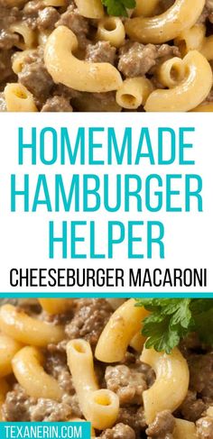 this homemade hamburger helper is loaded with cheeseburger macaroni and beef