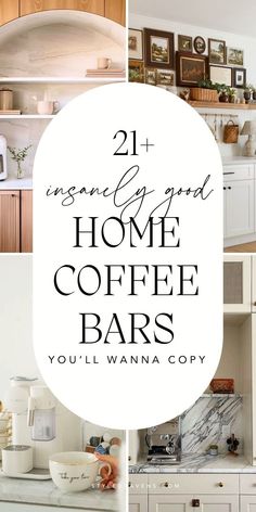 coffee bars with the words, unique good home coffee bars you'll want to copy