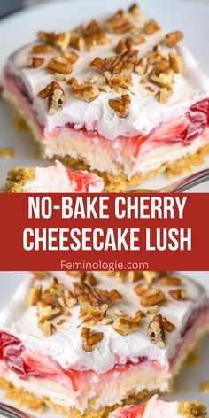 no - bake cherry cheesecake lush is an easy dessert that's ready to be eaten