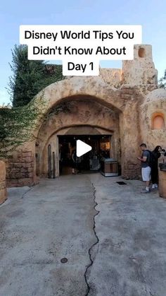 the entrance to disney world tips you didn't know about day 1 is shown