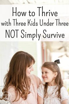 3 Under 3, Baby Number 3, Motherhood Encouragement, Christian Homemaking, Busy Mum, Twin Mom, How To Survive, Co Parenting, Working Mom