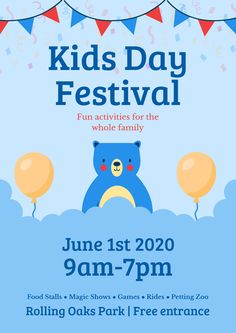 the kids's day festival flyer is shown with balloons and a blue teddy bear