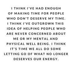 a poem written in black and white with the words i think we had enough of making time for people who don't observe my time