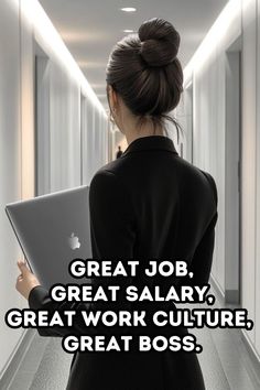 a woman standing in a hallway with an apple laptop on her lap and the caption reads, great job, great salay great work culture great boss