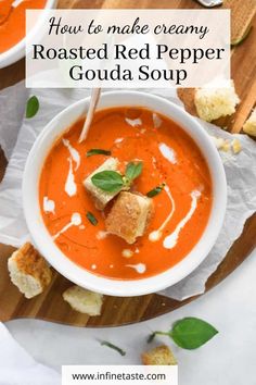 how to make creamy roasted red pepper goulat soup with bread croutons