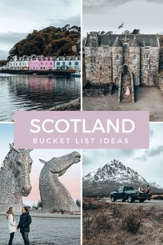 the scotland bucket list with photos and text overlaying it