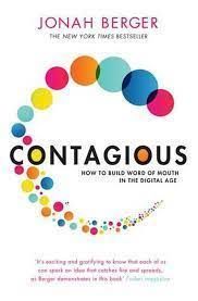 the book cover for contagious how to build words of mouth in the digital age